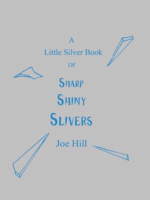cover image of A Little Silver Book of Sharp Shiny Slivers